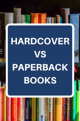 are hardcover books better than paperbacks in terms of durability and environmental impact?